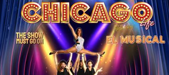 Chicago Life. El Musical